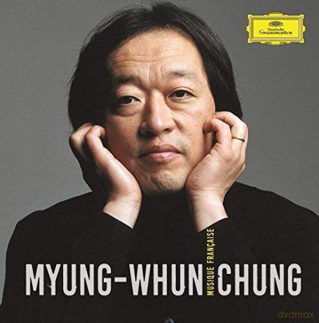 Myung Whun Chung: Musique Francaise [11CD]