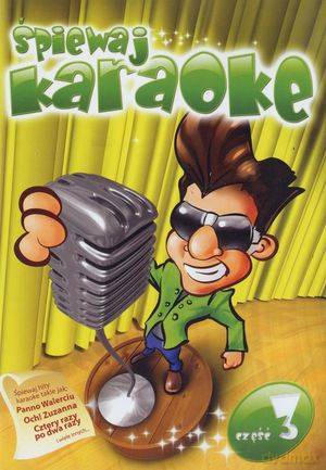 Śpiewaj karaoke cz. 3 [DVD]