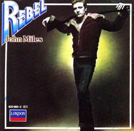 John Miles: Rebel [CD]