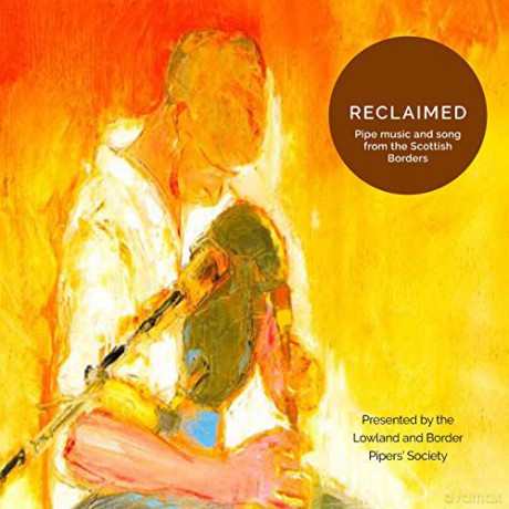 Reclaimed - Lowland And Border Pipers Society [CD]