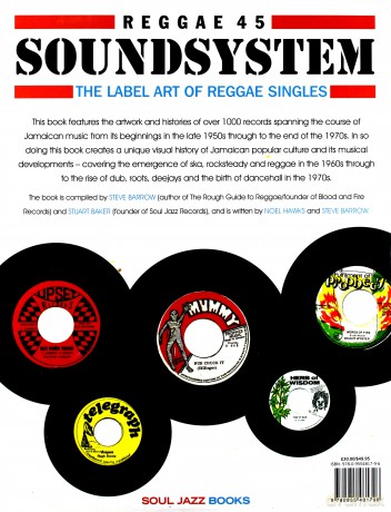 Reggae Soundsystem: Reggae 45 Soundsystem. The Label Art Of Reggae Single. A Visual History Of Jamaican Reggae 1959-79 [KSIĄŻKA]