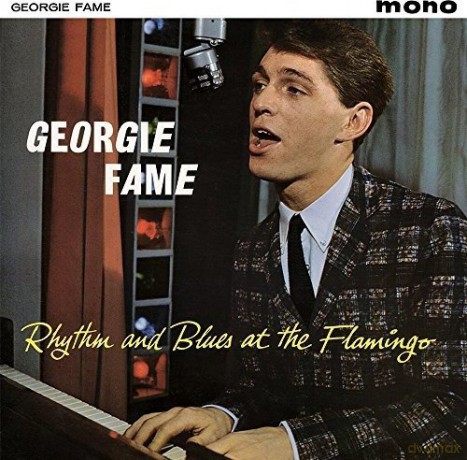 Georgie Fame: Rhythm And Blues At The Flamingo [CD]