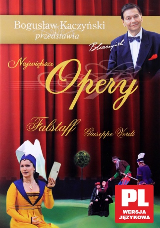 Bogusław Kaczyński Przedstawia: Opery 10: Falstaff [DVD]