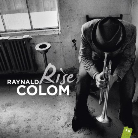 Raynald Colom: Rise [CD]