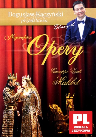 Bogusław Kaczyński Przedstawia: Opery 12: Makbet [DVD]