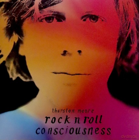 Thurston Moore: Rock N Roll Consciousness [2xWinyl]