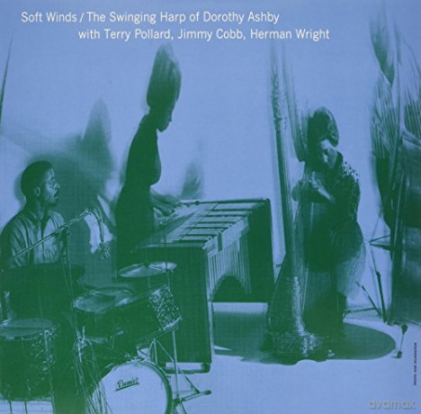 Dorothy Ashby: Soft Winds The Swinging Harp Of [Winyl]