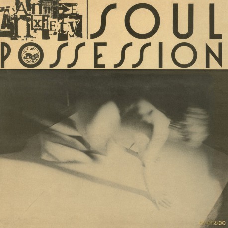 Annie Anxiety: Soul Possession [Winyl]