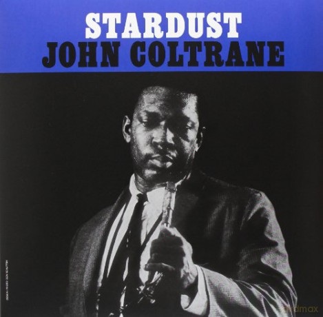 John Coltrane: Stardust [Winyl]