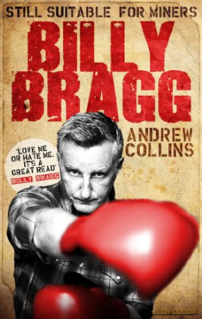 Billy Bragg: Still Suitable For Miners [KSIĄŻKA]