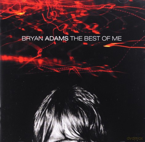 Bryan Adams: The Best Of Me [CD]
