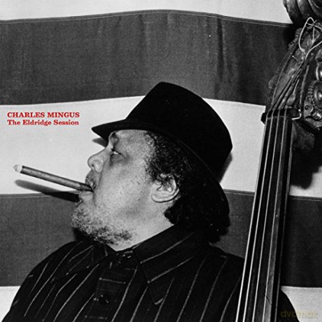 Charles Mingus: The Eldridge Session [Winyl]