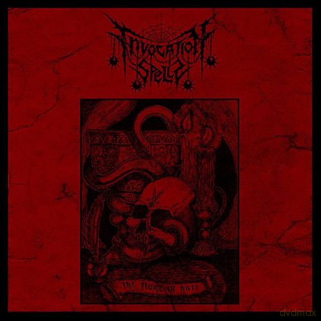 Invocation Spells: The Flame Of Hate [CD]