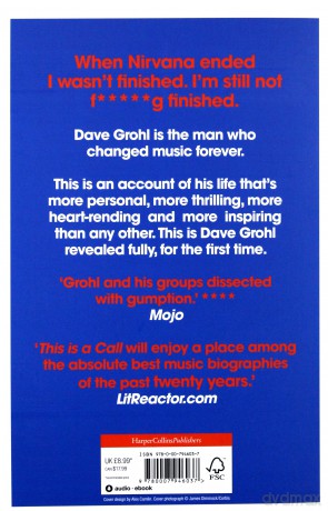 Dave Grohl: The Life And Times Of Dave Grohl - This Is A Call [KSIĄŻKA]
