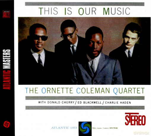 Ornette Coleman: This Is Our Music [CD]