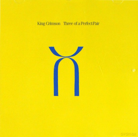 King Crimson: Three Of A Perfect Pair [CD]