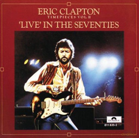 Eric Clapton: Time Pieces 2 [CD]