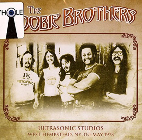 Doobie Brothers: Ultrasonic Studios / West Hempstead / Ny 31 May 1973 [CD]