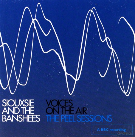 Siouxsie & The Banshees: Voices On The Air - The Peel Sessions [CD]