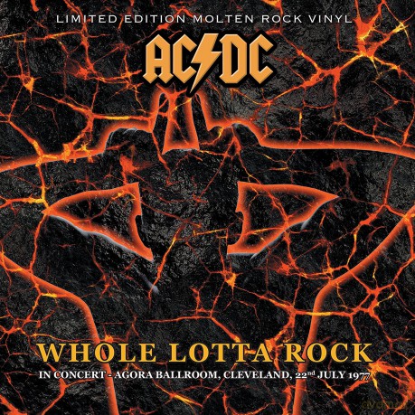 AC/DC: Whole Lotta Rock - Live In Concert - Agora Ballroom Cleveland 22nd July 1977 - Molten Rock Vinyl [Winyl]