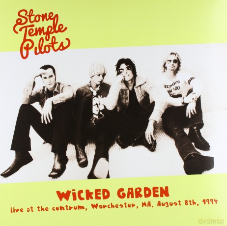 Stone Temple Pilots: Wicked Garden - Live At The Centrum Worchester MA August 8th 1994 [Winyl]