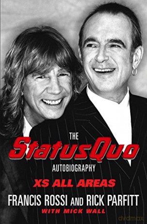 Status Quo: XS All Areas. The Status Quo Autobiography [KSIĄŻKA]