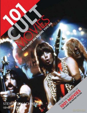 101 Cult Movies: You Must See Before You Die [KSIĄŻKA]