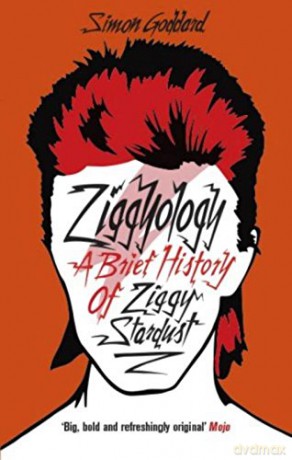David Bowie: Ziggyology. A Brief History Of Ziggy Stardust [KSIĄŻKA]