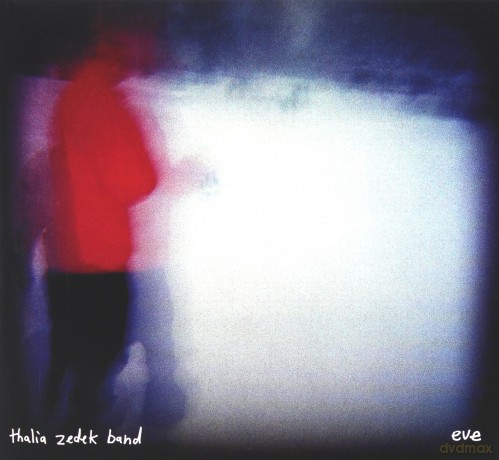 Thalia Zedek Band: Eve (digipack) [CD]
