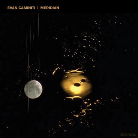 Evan Caminiti: Meridian (digipack) [CD]
