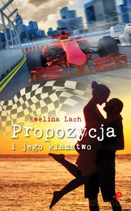 Propozycja i jego kłamstwo - Ewelina Lach [KSIĄŻKA]