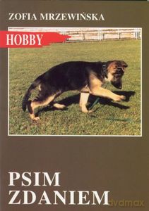 Psim zdaniem - Zofia Mrzewińska [KSIĄŻKA]