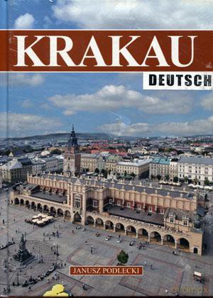 Kraków wersja niemiecka - Janusz Podlecki [KSIĄŻKA]