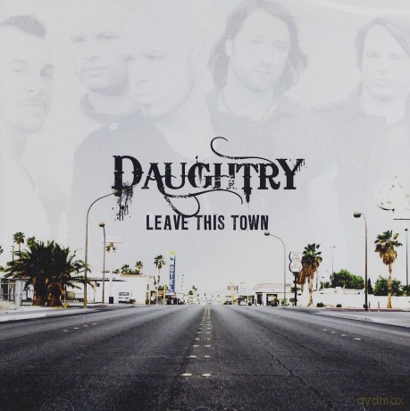 Daughtry: Leave This Town [CD]