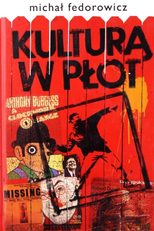Kulturą w płot - Michał Fedorowicz [KSIĄŻKA]