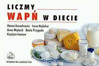 Liczymy Wapń w Diecie - Beata Przygoda, Hanna Kunachowicz, Irena Nadolna [KSIĄŻKA]