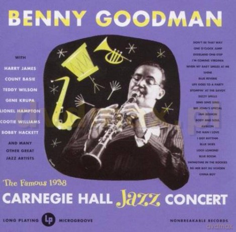 Benny Goodman: CARNEGIE HALL CONCERT [2CD]
