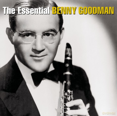 Benny Goodman: The Essential Benny Goodman [2CD]