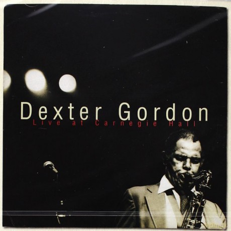 Dexter Gordon: Dexter Gordon-Live At Carnegie Hall (Original Columbia Jazz Classics) [CD]