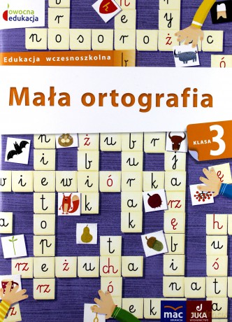 Mała ortografia Klasa 3 [KSIĄŻKA]