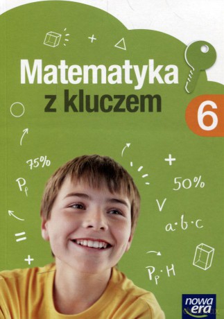 Matematyka z kluczem Szkoła podstawowa klasa 6 podręcznik - Agnieszka Mańkowska, Małgorzata Paszyńska, Marcin Braun [KSIĄŻKA]