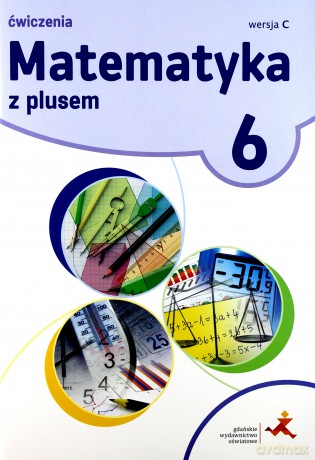 Matematyka z plusem Szkoła podstawowa klasa 6 ćwiczenia wersja C [KSIĄŻKA]