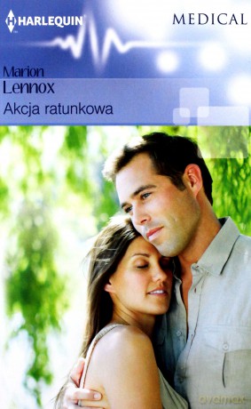 Medical Akcja ratunkowa - Marion Lennox [KSIĄŻKA]