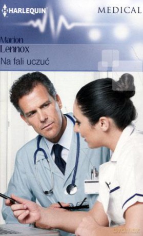 Medical. Na fali uczuć - Marion Lennox [KSIĄŻKA]