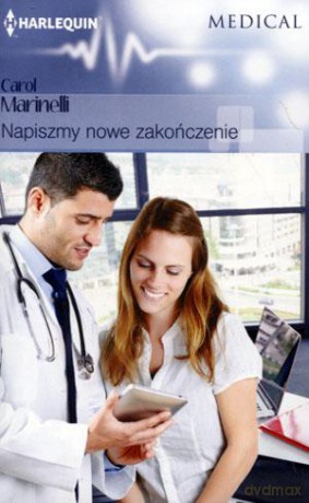 Medical. Napiszmy nowe zakończenie - Carol Marinelli [KSIĄŻKA]