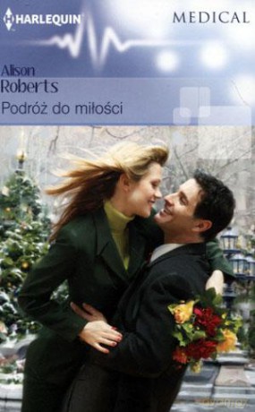 Medical. Podróż do miłości - Alison Roberts [KSIĄŻKA]