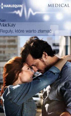 Medical. Reguły, które warto złamać - Sue Mackay [KSIĄŻKA]