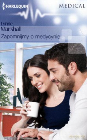 Medical. Zapomnijmy o medycynie - Lynne Marshall [KSIĄŻKA]
