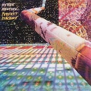 Herbie Hancock: Perfect Machine [CD]