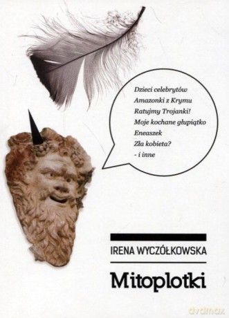 Mitoplotki - Irena Wyczółkowska [KSIĄŻKA]